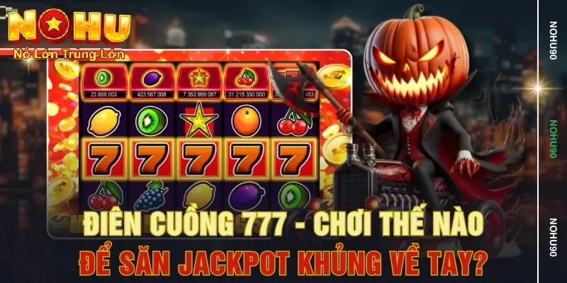 Điên cuồng 777