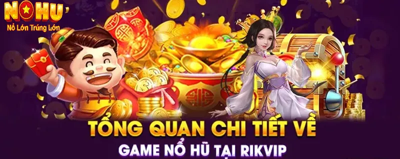 nổ hũ Rikvip